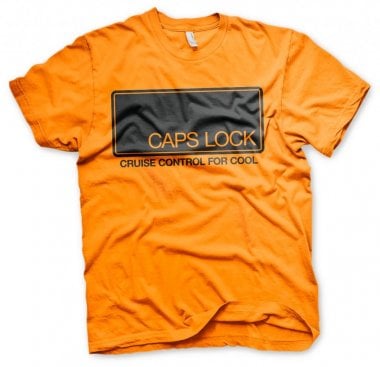 CAPS LOCK - Cruise Control For Cool T-Shirt 5