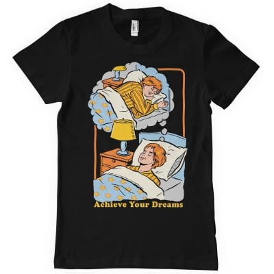 Achieve Your Dreams T-Shirt 1