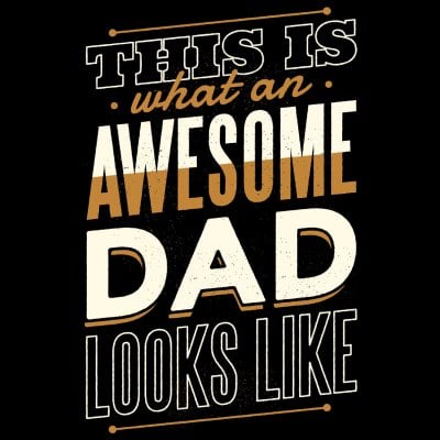Awesome dad