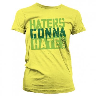 Haters Gonna Hate Girly T-Shirt 1