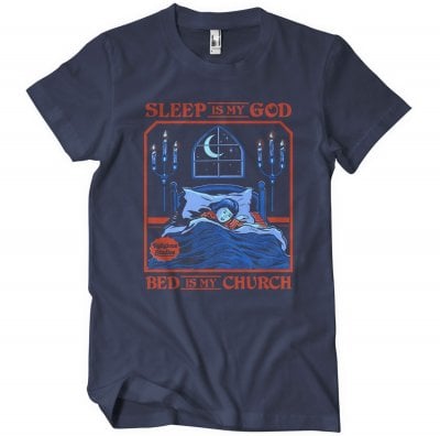 Sleep Is My God - Bed Is My Church T-Shirt 1